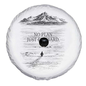 Funny Nihilist Penguin Hiking Spare Tire Cover No Plan Just Forward TS14 Print Your Wear