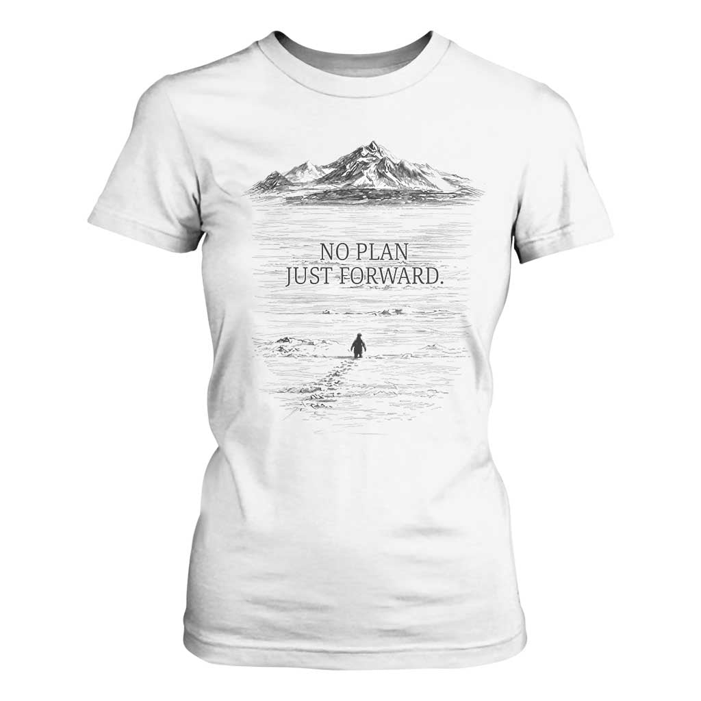 Funny Nihilist Penguin Hiking T Shirt For Women No Plan Just Forward TS14 White Print Your Wear