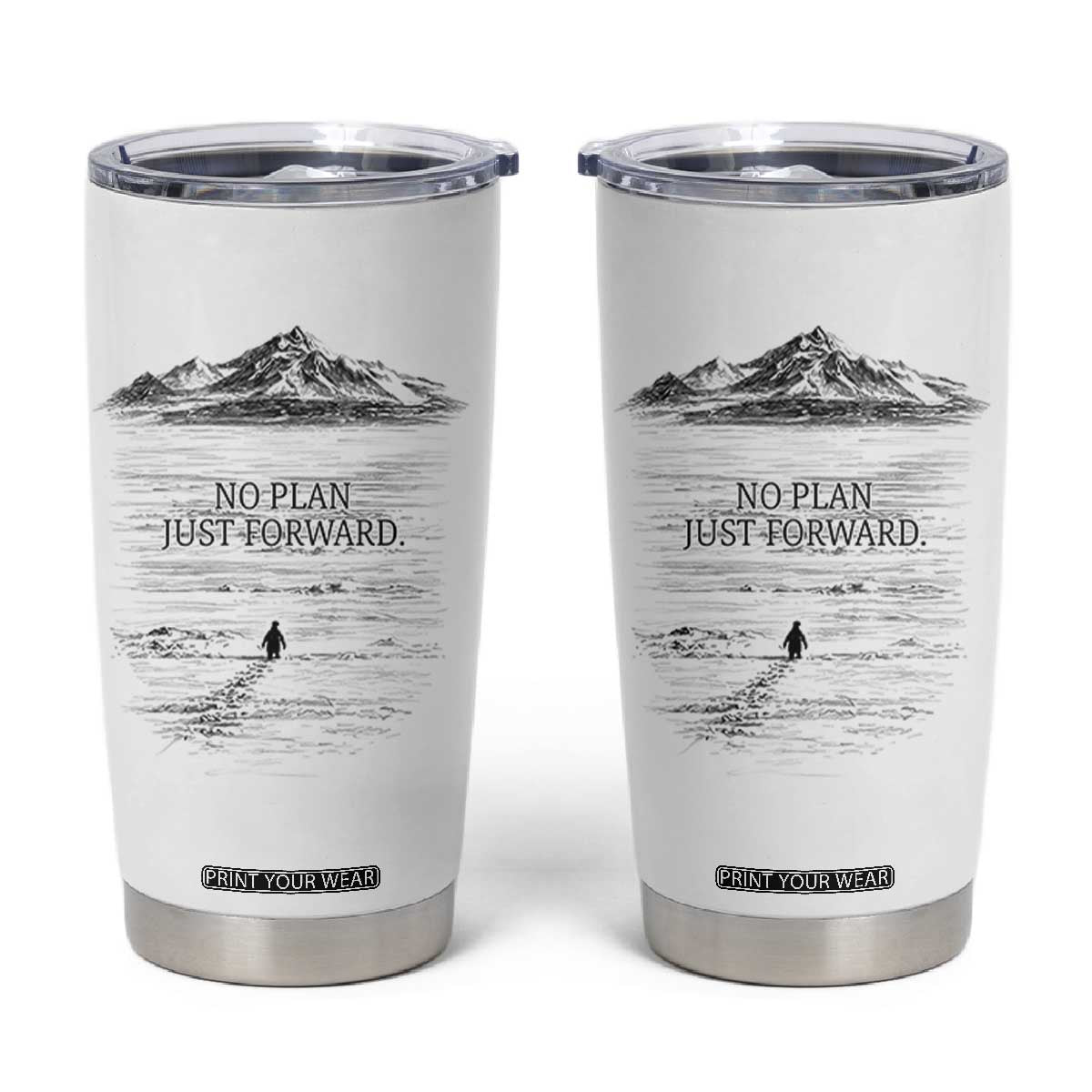 Funny Nihilist Penguin Hiking Tumbler Cup No Plan Just Forward TS14 White Print Your Wear