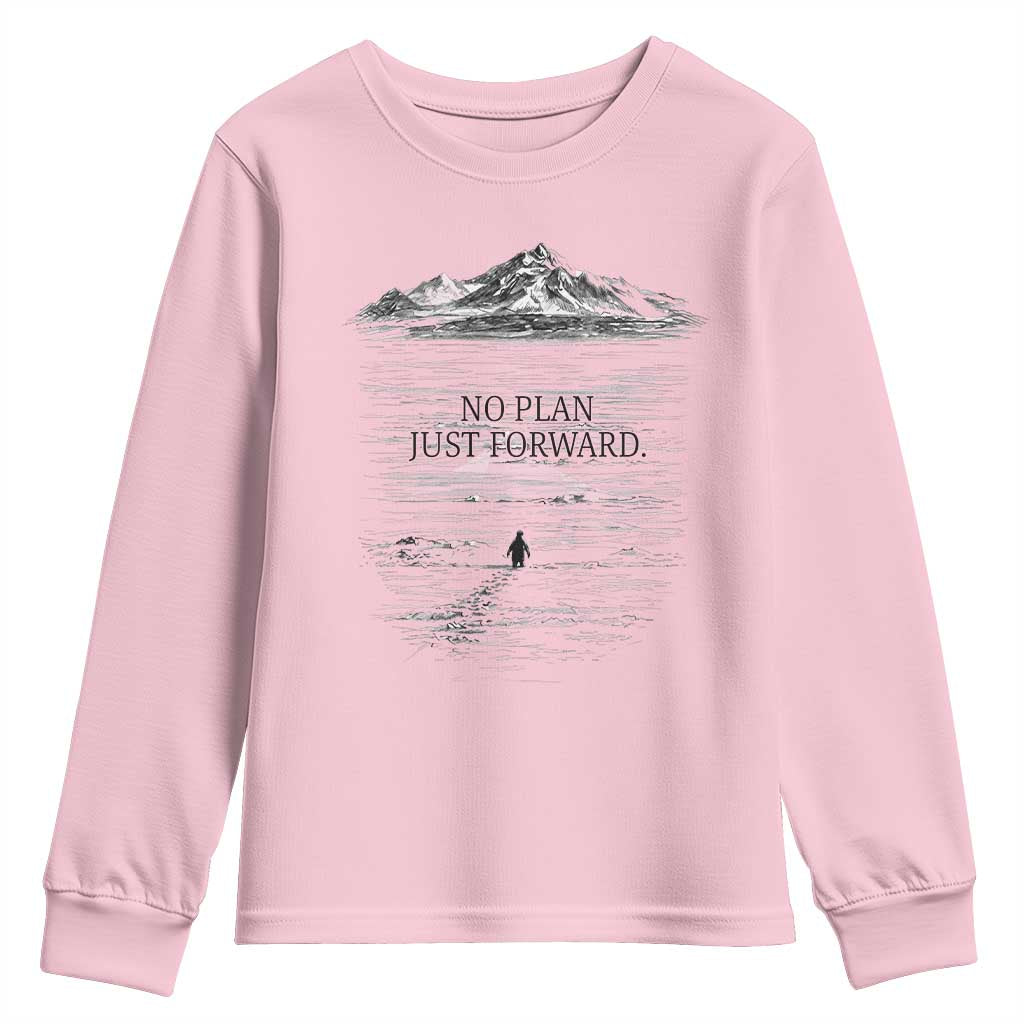Funny Nihilist Penguin Hiking Youth Sweatshirt No Plan Just Forward TS14 Light Pink Print Your Wear