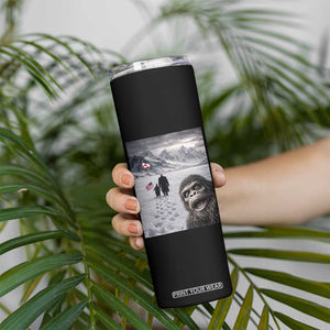 Nihilist Penguin Trump Hiking Mountains Skinny Tumbler Funny Bigfoot Selfie But Why TS14 Print Your Wear