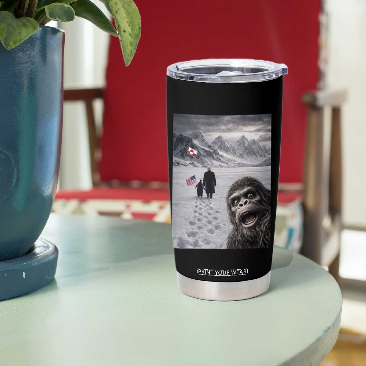 Nihilist Penguin Trump Hiking Mountains Tumbler Cup Funny Bigfoot Selfie But Why TS14 Print Your Wear