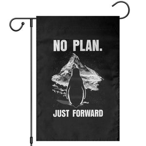 Nihilist Penguin Hiking Meme Garden Flag No Plan Just Forward TS14 Black Print Your Wear
