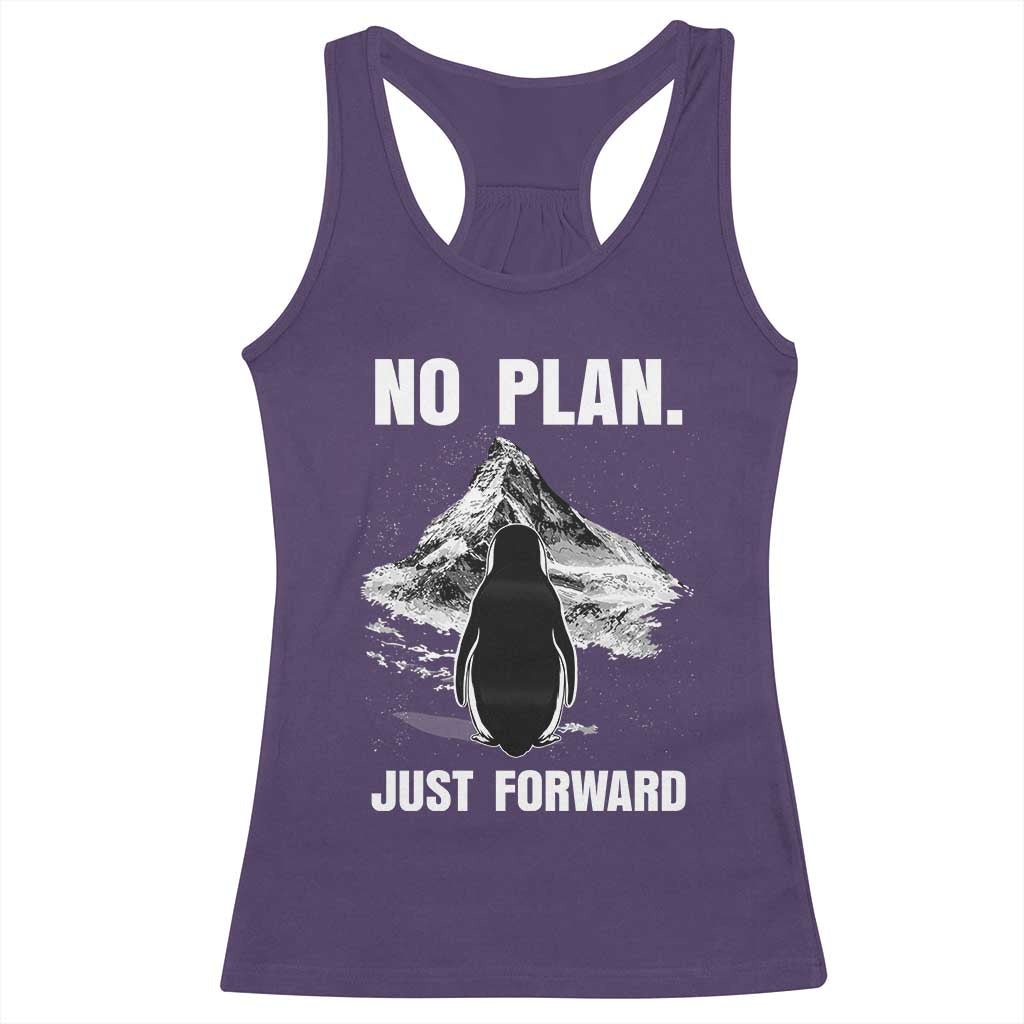 Nihilist Penguin Hiking Meme Racerback Tank Top No Plan Just Forward TS14 Purple Print Your Wear