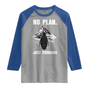 Nihilist Penguin Hiking Meme Raglan Shirt No Plan Just Forward TS14 Sport Gray Royal Print Your Wear