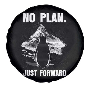 Nihilist Penguin Hiking Meme Spare Tire Cover No Plan Just Forward TS14 Print Your Wear