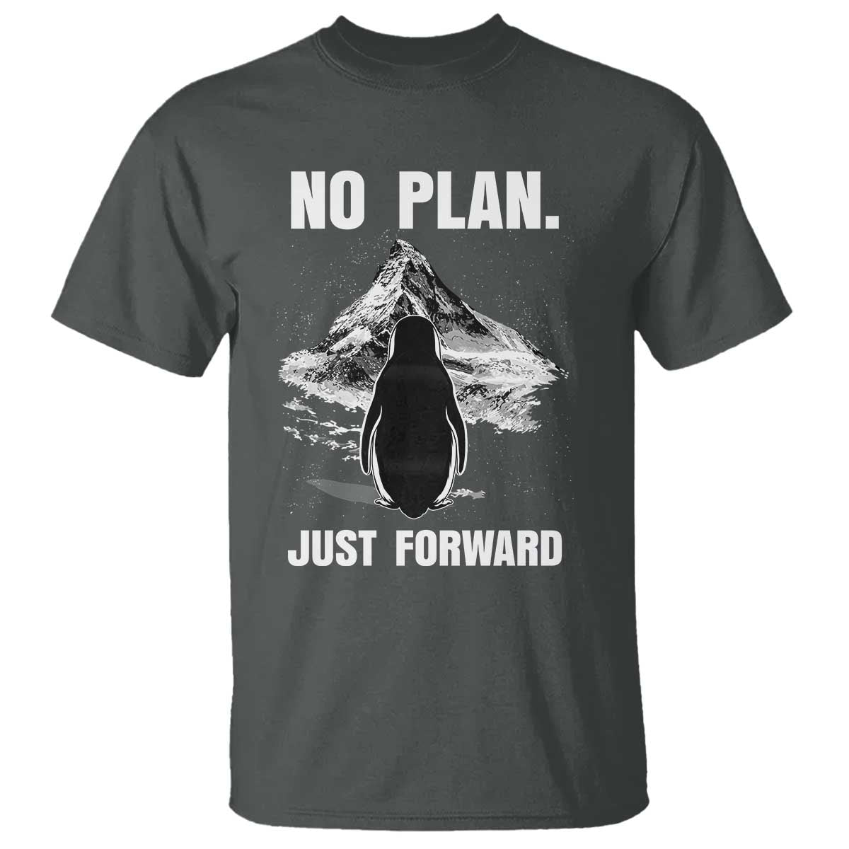 Nihilist Penguin Hiking Meme T Shirt No Plan Just Forward TS14 Dark Heather Print Your Wear