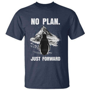 Nihilist Penguin Hiking Meme T Shirt No Plan Just Forward TS14 Navy Print Your Wear