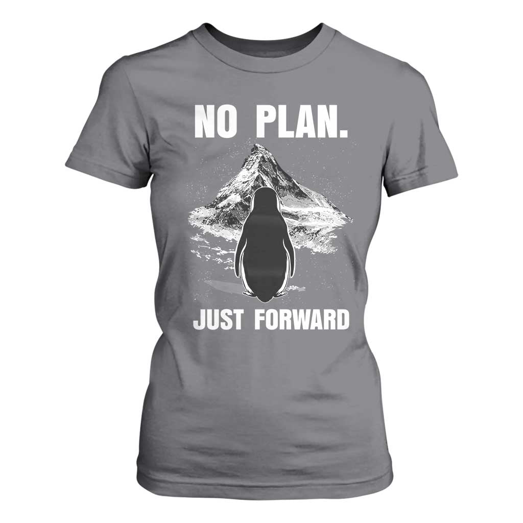 Nihilist Penguin Hiking Meme T Shirt For Women No Plan Just Forward TS14 Charcoal Print Your Wear