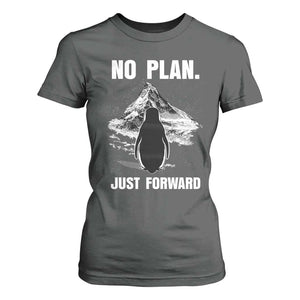 Nihilist Penguin Hiking Meme T Shirt For Women No Plan Just Forward TS14 Dark Heather Print Your Wear