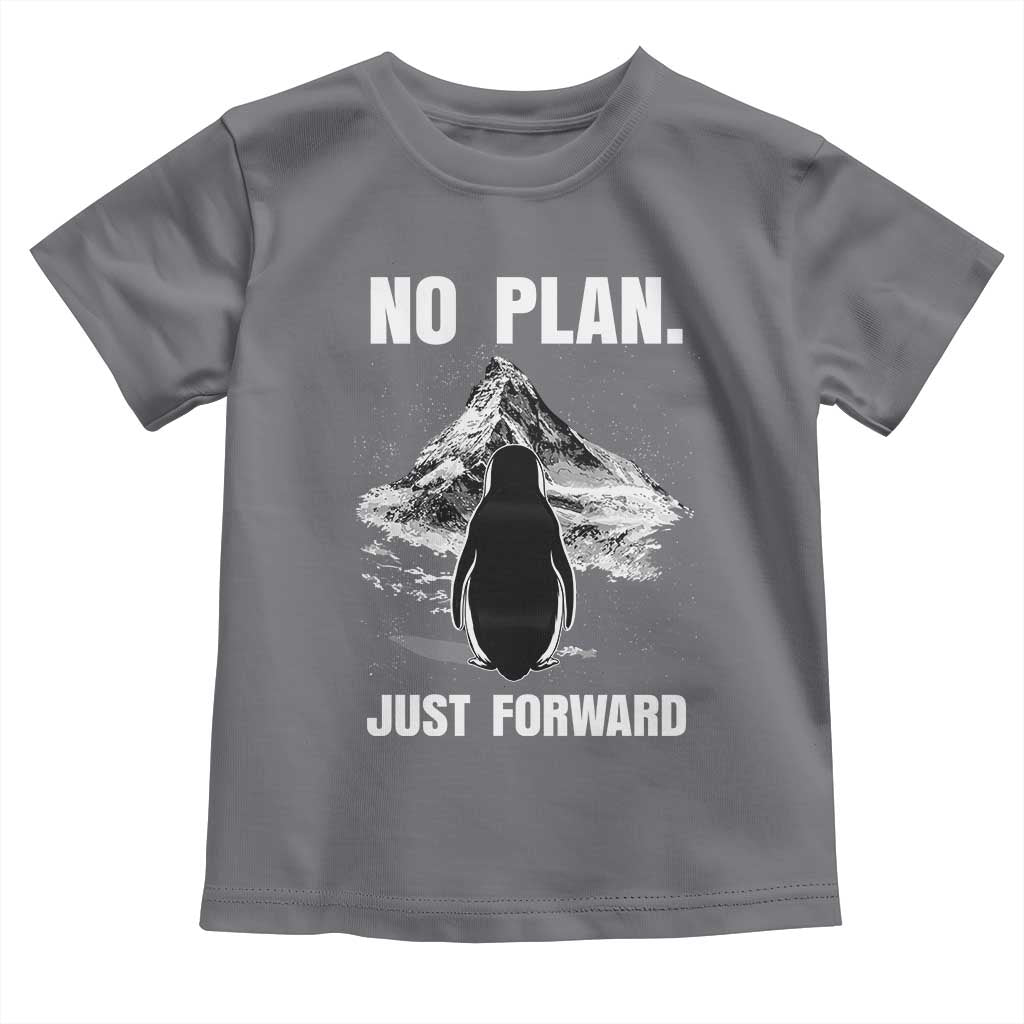 Nihilist Penguin Hiking Meme Toddler T Shirt No Plan Just Forward TS14 Charcoal Print Your Wear
