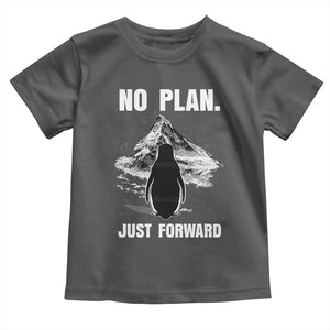 Nihilist Penguin Hiking Meme Toddler T Shirt No Plan Just Forward TS14 Dark Heather Print Your Wear