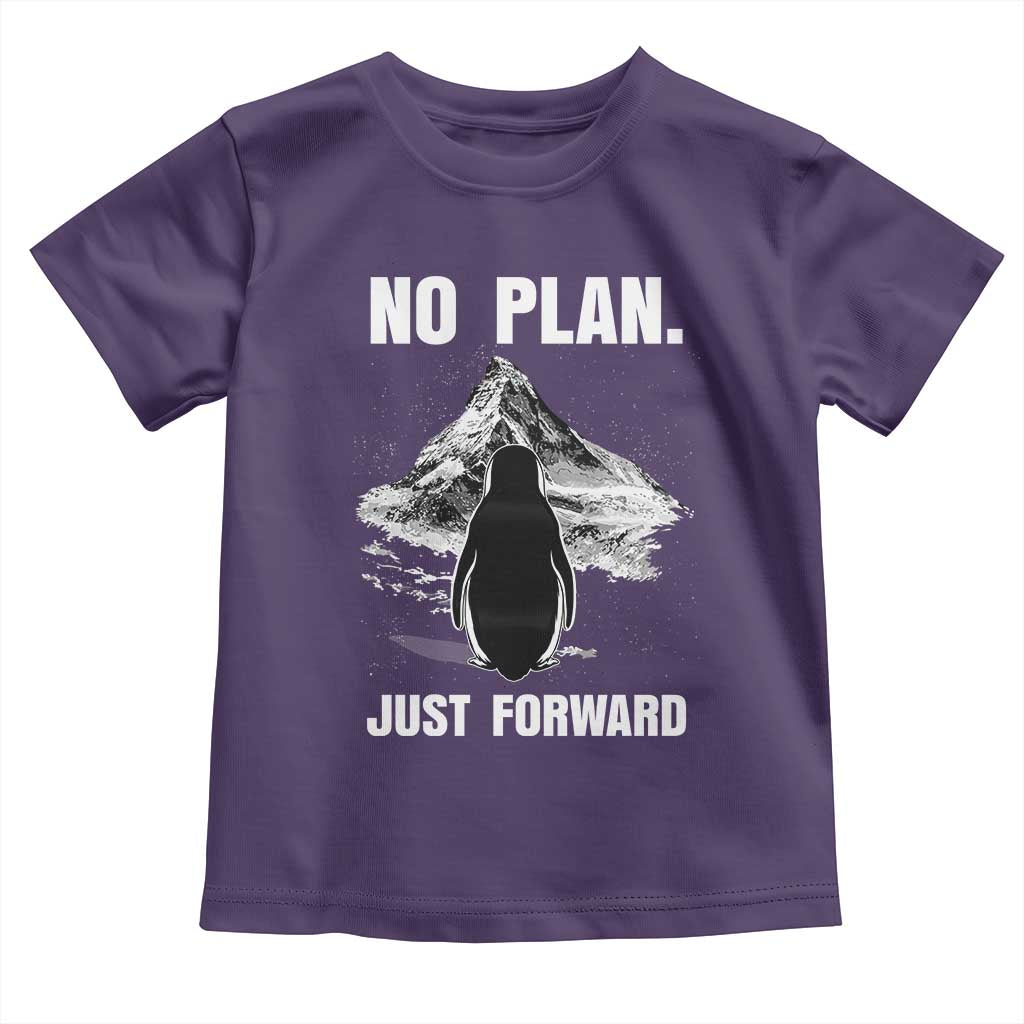 Nihilist Penguin Hiking Meme Toddler T Shirt No Plan Just Forward TS14 Purple Print Your Wear