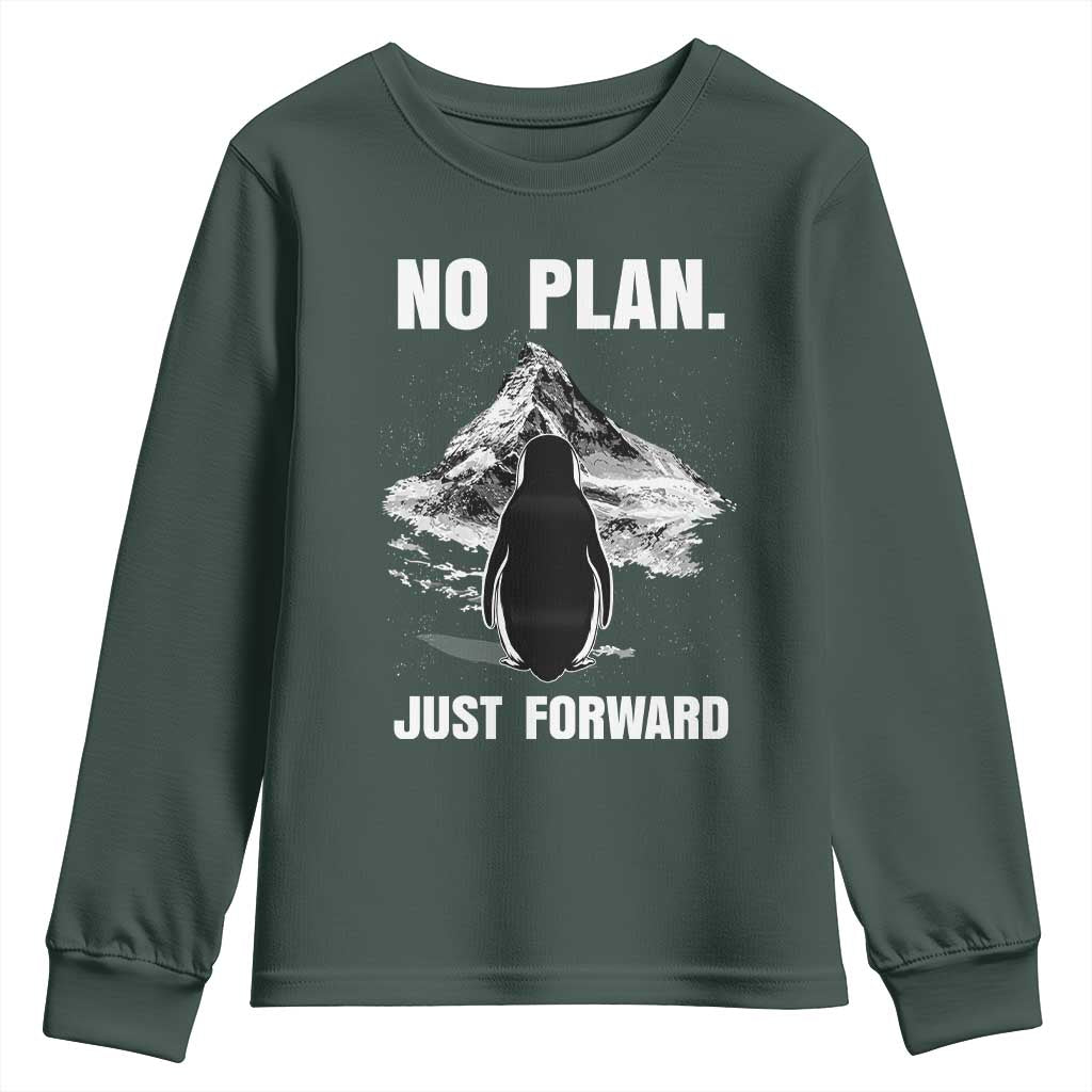 Nihilist Penguin Hiking Meme Youth Sweatshirt No Plan Just Forward TS14 Dark Forest Green Print Your Wear
