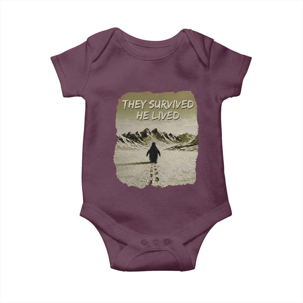 Nihilist Penguin Hiking Meme Baby Onesie They Survived He Lived TS14 Maroon Print Your Wear