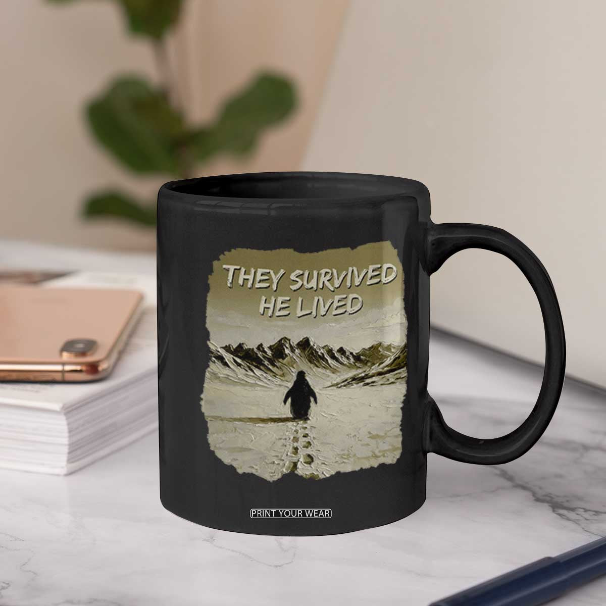 Nihilist Penguin Hiking Meme Coffee Mug They Survived He Lived TS14 Print Your Wear