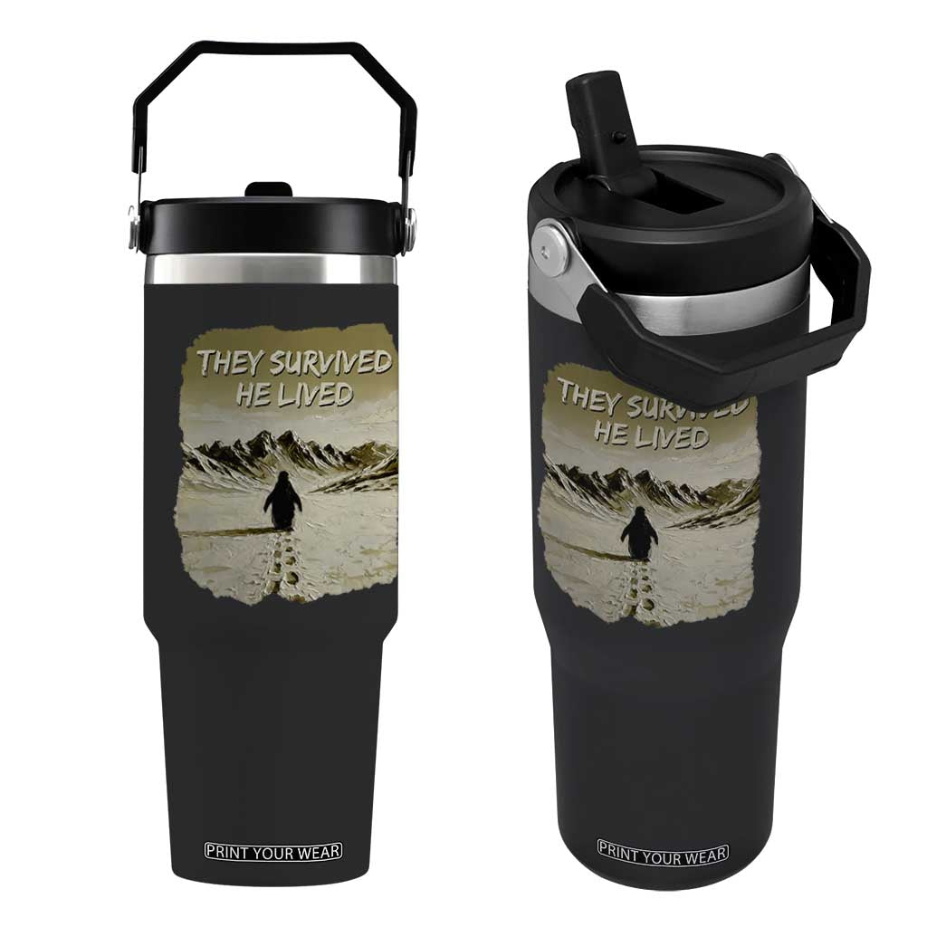 Nihilist Penguin Hiking Meme Flip Straw Tumbler They Survived He Lived TS14 One Size: 30 oz Black Print Your Wear