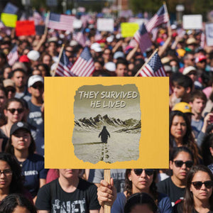 Nihilist Penguin Hiking Meme Protest Sign They Survived He Lived TS14 Horizontal 18" × 24" Yellow Print Your Wear