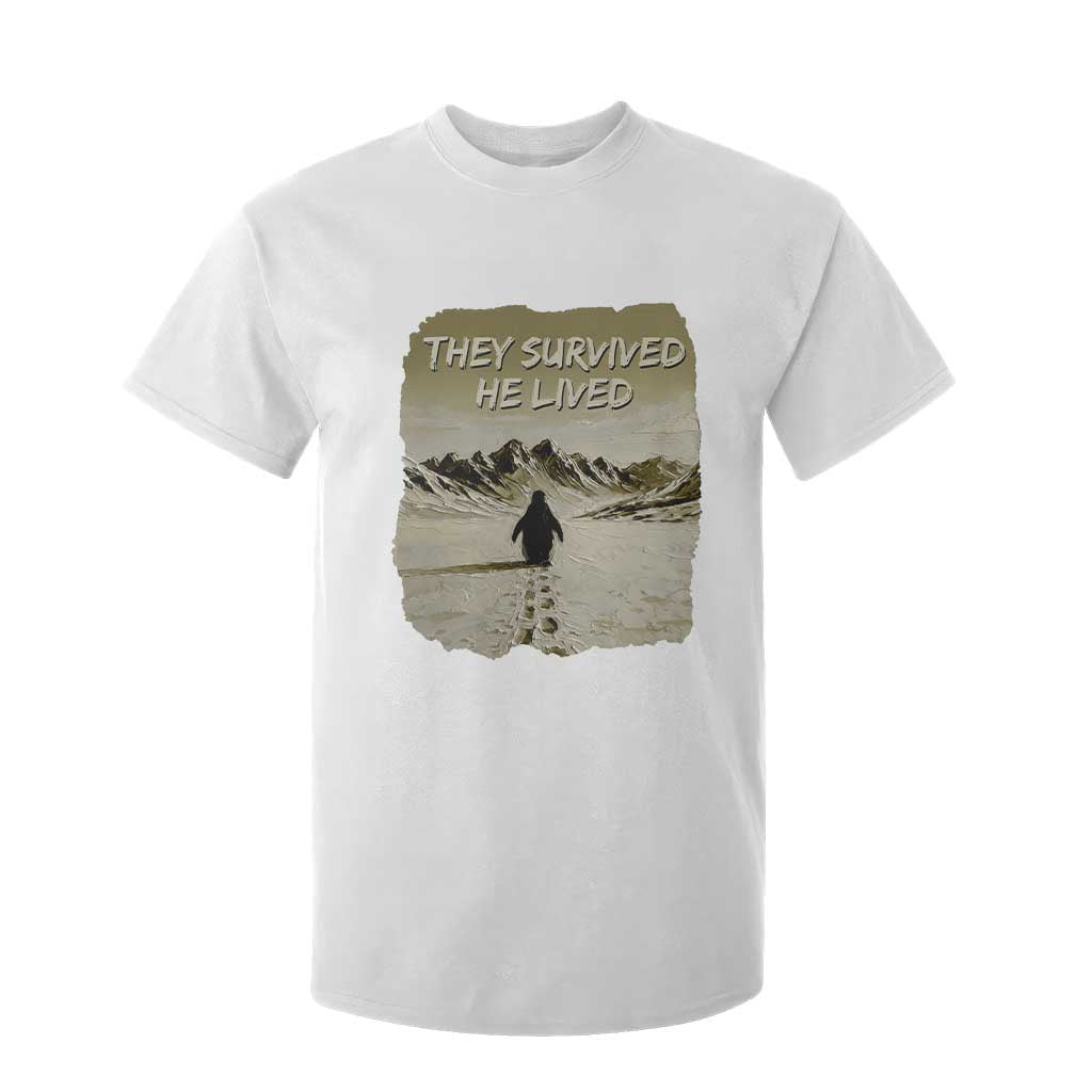 Nihilist Penguin Hiking Meme T Shirt For Kid They Survived He Lived TS14 White Print Your Wear