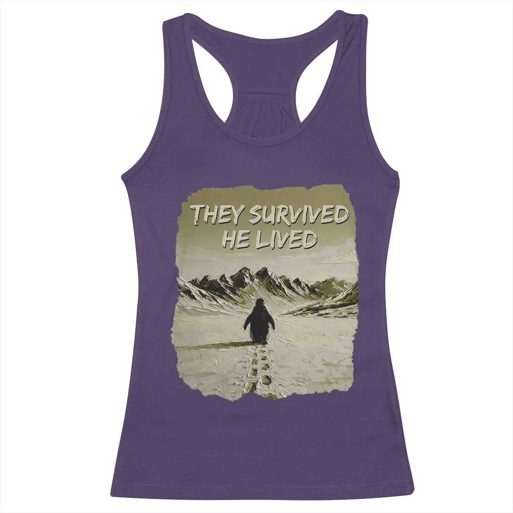 Nihilist Penguin Hiking Meme Racerback Tank Top They Survived He Lived TS14 Purple Print Your Wear