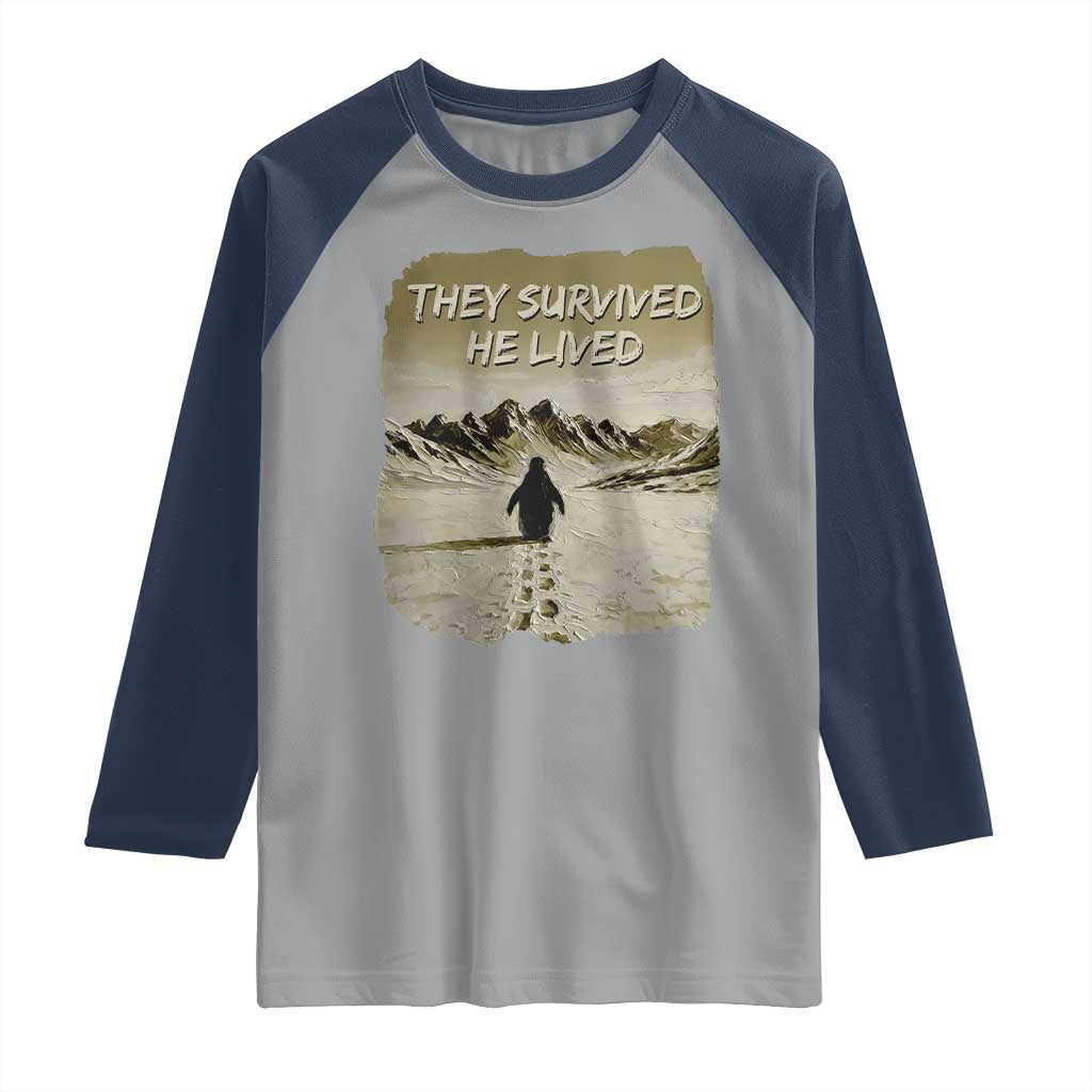 Nihilist Penguin Hiking Meme Raglan Shirt They Survived He Lived TS14 Sport Gray Navy Print Your Wear