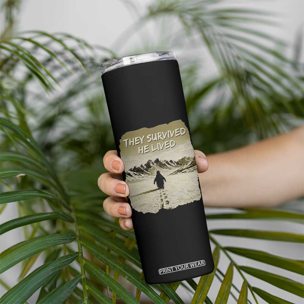 Nihilist Penguin Hiking Meme Skinny Tumbler They Survived He Lived TS14 Print Your Wear