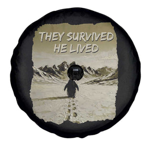Nihilist Penguin Hiking Meme Spare Tire Cover They Survived He Lived TS14 Print Your Wear