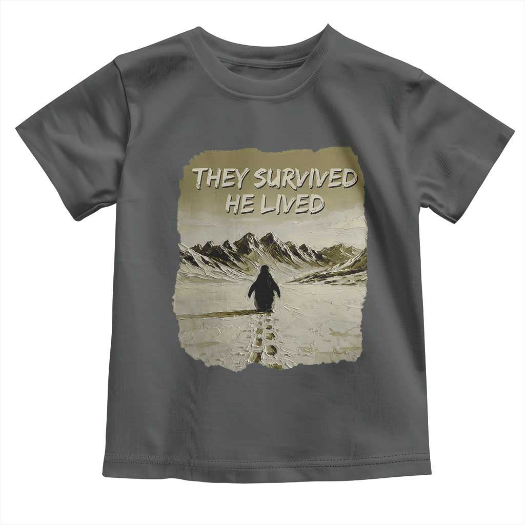 Nihilist Penguin Hiking Meme Toddler T Shirt They Survived He Lived TS14 Dark Heather Print Your Wear