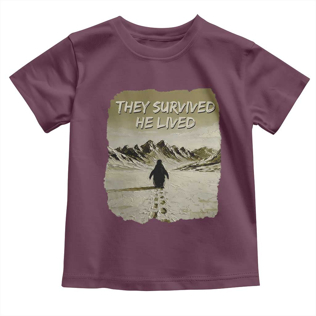 Nihilist Penguin Hiking Meme Toddler T Shirt They Survived He Lived TS14 Maroon Print Your Wear