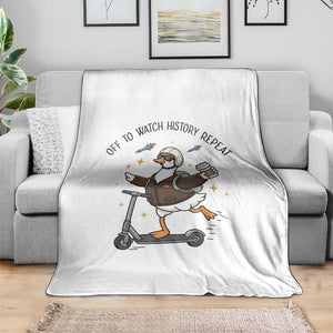 Funny Goose Support Freedom Meme Throw Blanket Off To Watch History Repart TS14 Print Your Wear
