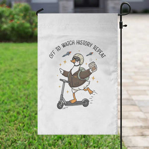 Funny Goose Support Freedom Meme Garden Flag Off To Watch History Repart TS14 Print Your Wear