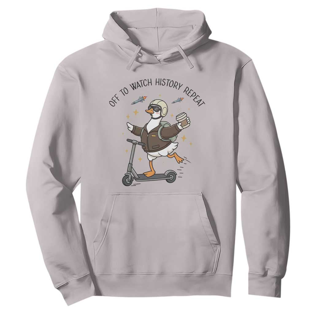Funny Goose Support Freedom Meme Hoodie Off To Watch History Repart TS14 Ice Gray Print Your Wear