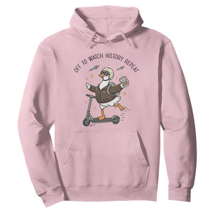 Funny Goose Support Freedom Meme Hoodie Off To Watch History Repart TS14 Light Pink Print Your Wear