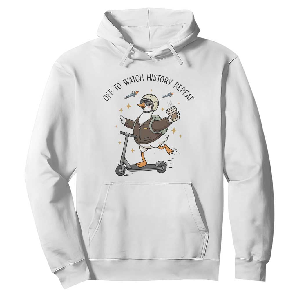 Funny Goose Support Freedom Meme Hoodie Off To Watch History Repart TS14 White Print Your Wear
