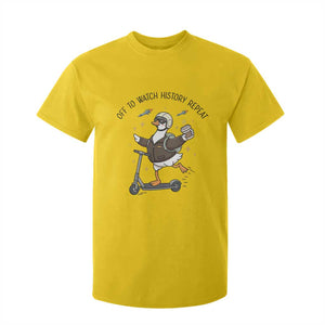 Funny Goose Support Freedom Meme T Shirt For Kid Off To Watch History Repart TS14 Daisy Print Your Wear