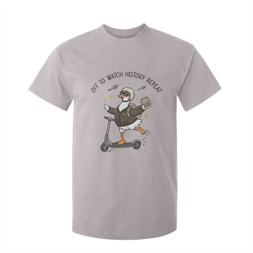 Funny Goose Support Freedom Meme T Shirt For Kid Off To Watch History Repart TS14 Ice Gray Print Your Wear