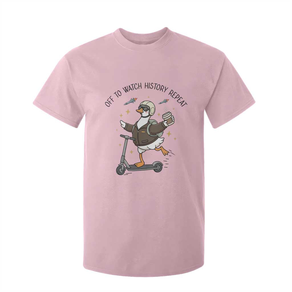 Funny Goose Support Freedom Meme T Shirt For Kid Off To Watch History Repart TS14 Light Pink Print Your Wear