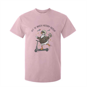 Funny Goose Support Freedom Meme T Shirt For Kid Off To Watch History Repart TS14 Light Pink Print Your Wear