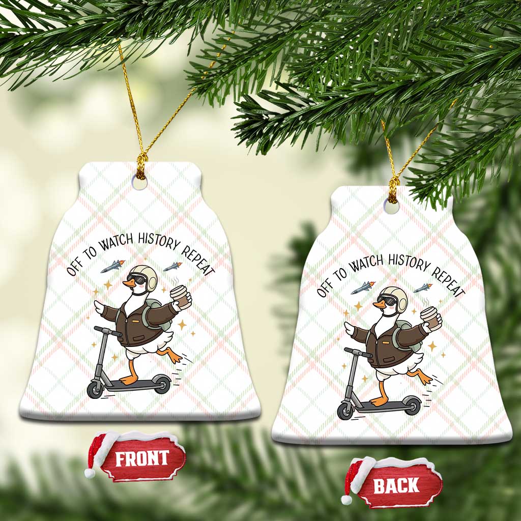 Funny Goose Support Freedom Meme Ceramic Ornament Off To Watch History Repart TS14 Print Your Wear