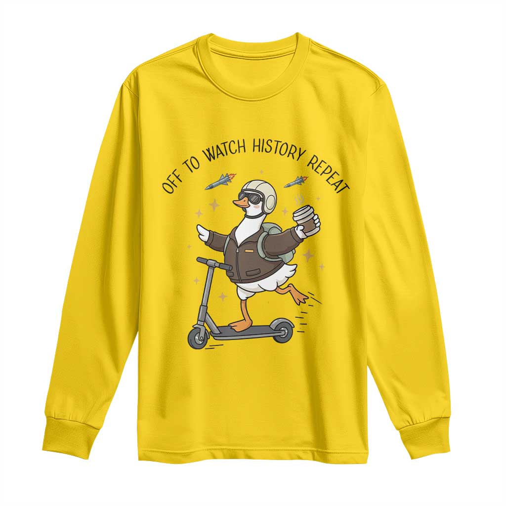 Funny Goose Support Freedom Meme Long Sleeve Shirt Off To Watch History Repart TS14 Daisy Print Your Wear