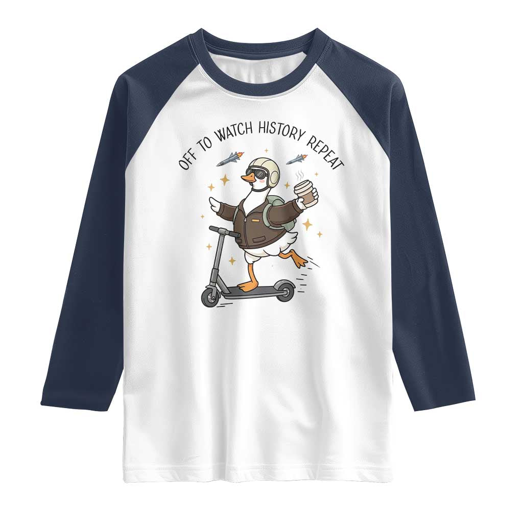 Funny Goose Support Freedom Meme Raglan Shirt Off To Watch History Repart TS14 White Navy Print Your Wear