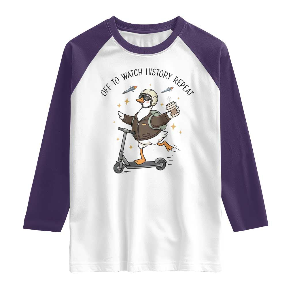 Funny Goose Support Freedom Meme Raglan Shirt Off To Watch History Repart TS14 White Purple Print Your Wear