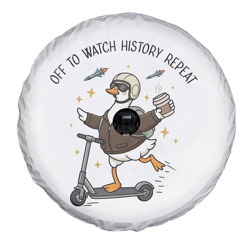 Funny Goose Support Freedom Meme Spare Tire Cover Off To Watch History Repart TS14 Print Your Wear