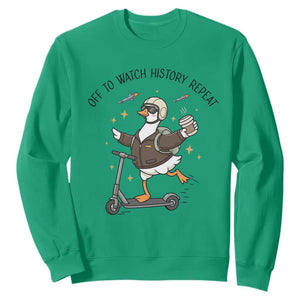 Funny Goose Support Freedom Meme Sweatshirt Off To Watch History Repart TS14 Irish Green Print Your Wear