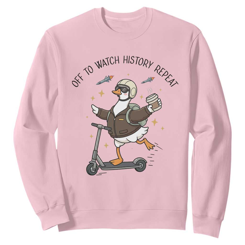Funny Goose Support Freedom Meme Sweatshirt Off To Watch History Repart TS14 Light Pink Print Your Wear