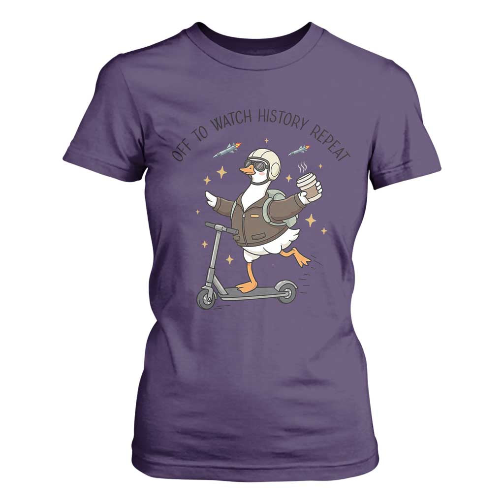 Funny Goose Support Freedom Meme T Shirt For Women Off To Watch History Repart TS14 Purple Print Your Wear