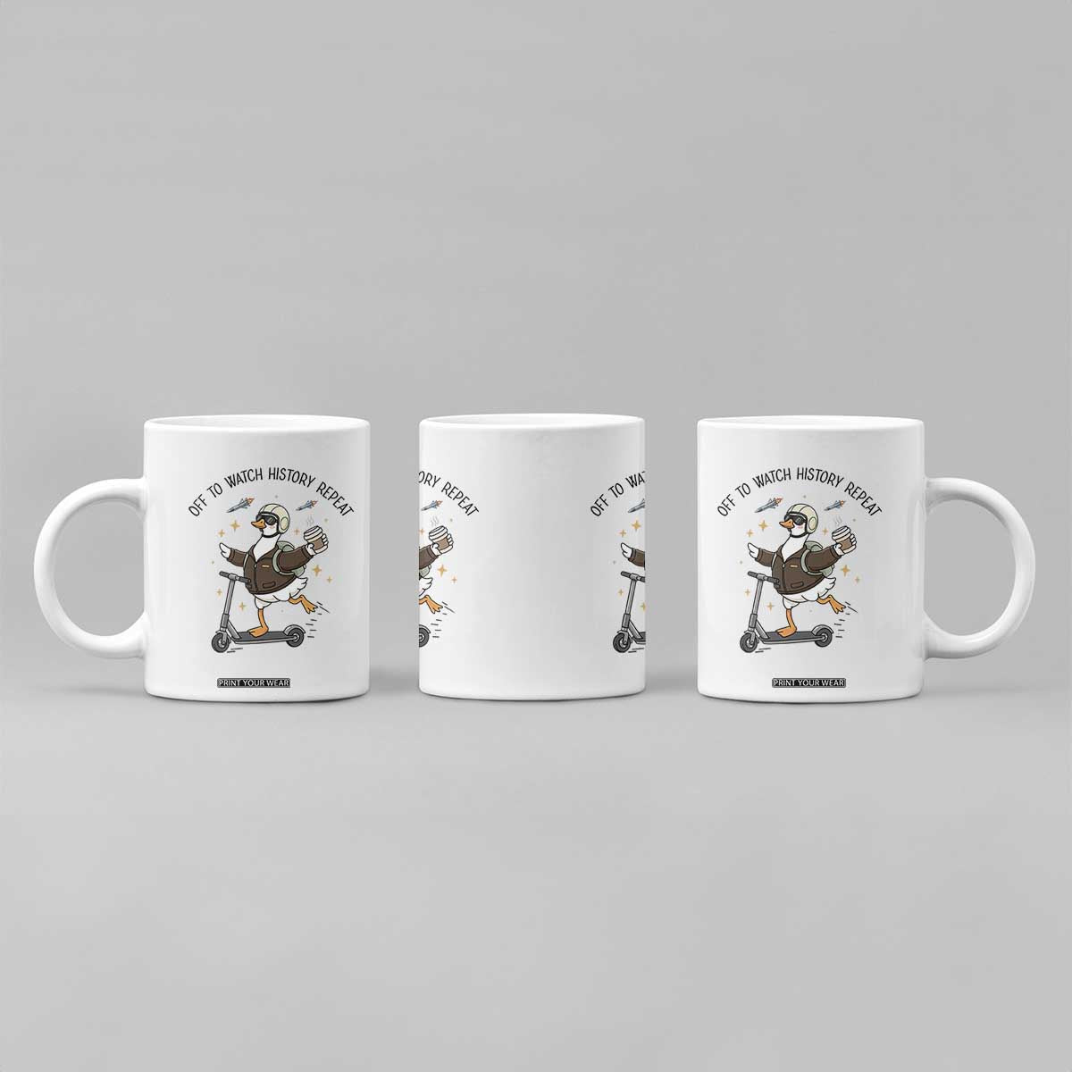 Funny Goose Support Freedom Meme Coffee Mug Off To Watch History Repart TS14 Print Your Wear
