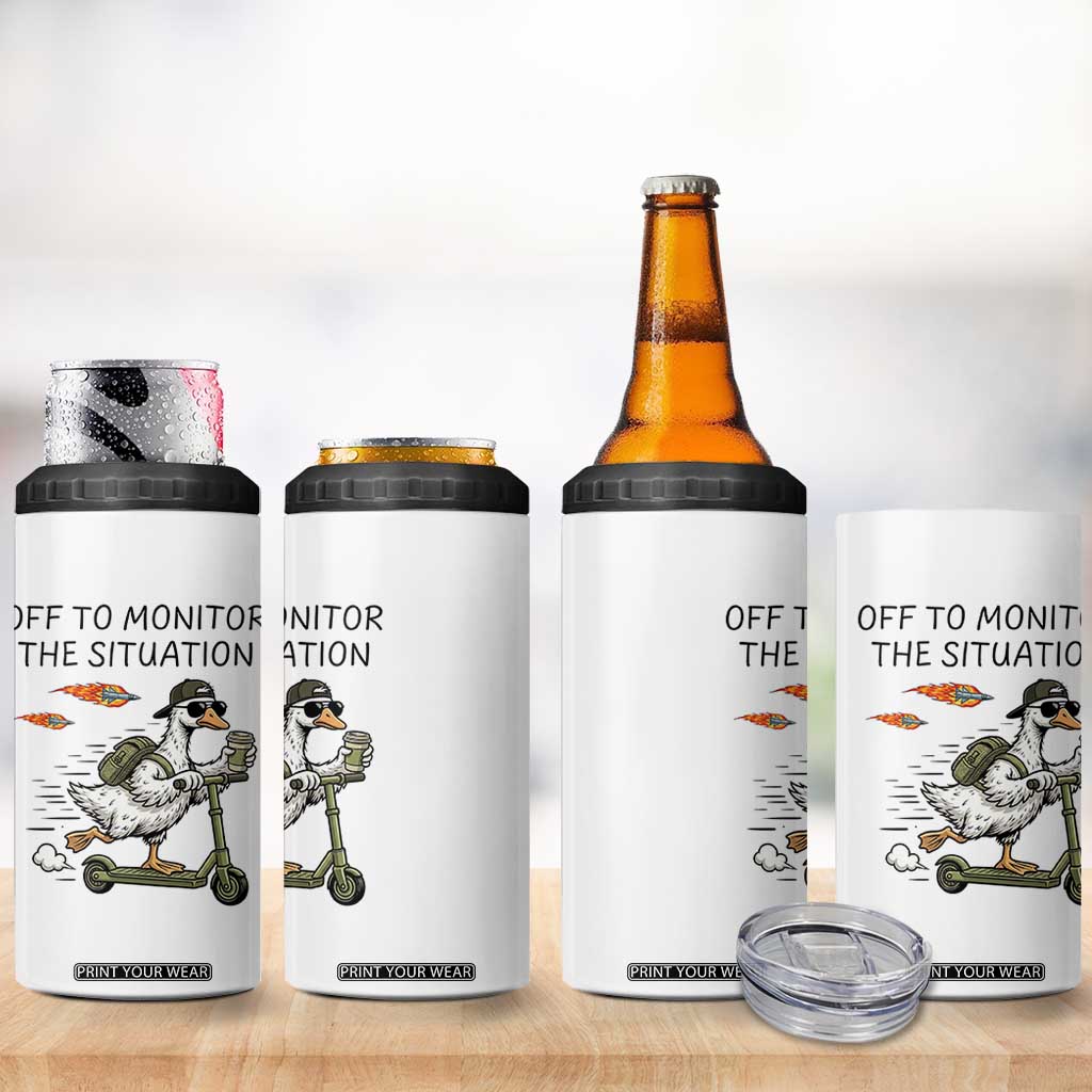 Funny Goose Support Freedom Meme 4 in 1 Can Cooler Tumbler Off To Monitor The Situation TS14 Print Your Wear