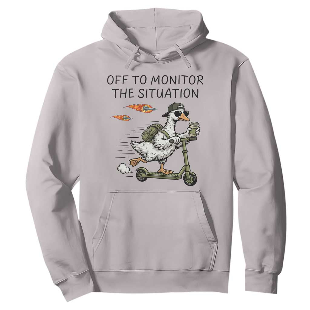Funny Goose Support Freedom Meme Hoodie Off To Monitor The Situation TS14 Ice Gray Print Your Wear
