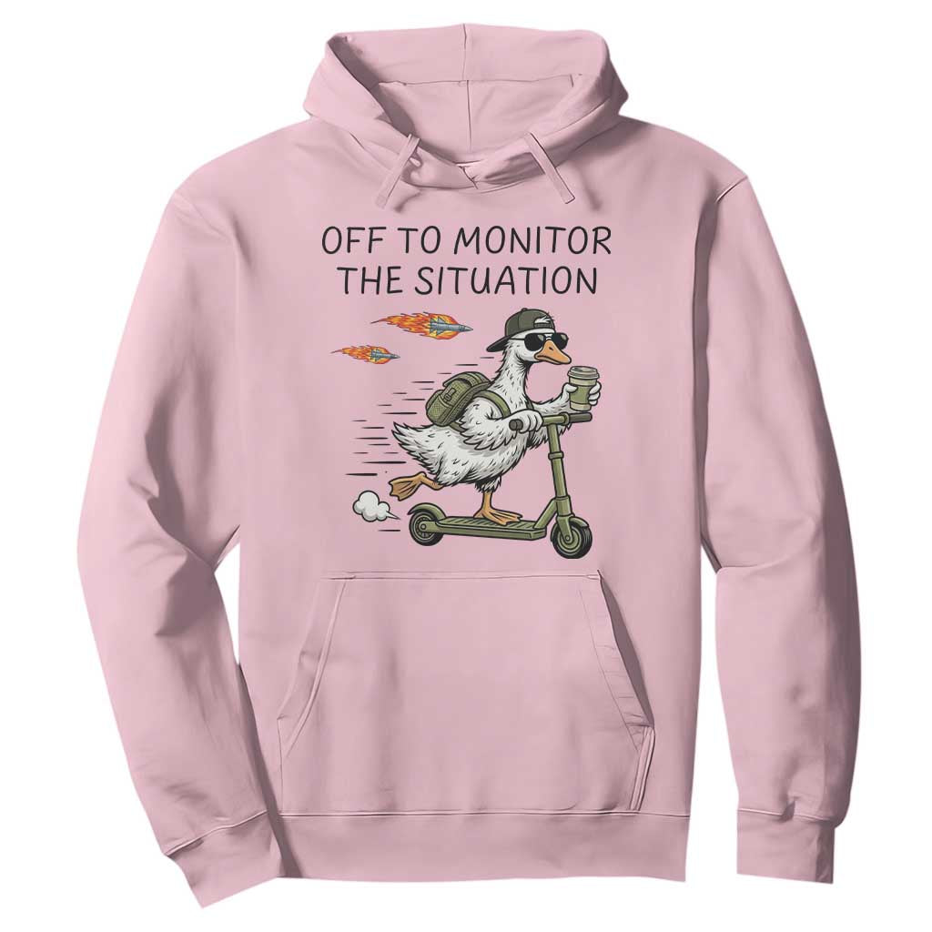 Funny Goose Support Freedom Meme Hoodie Off To Monitor The Situation TS14 Light Pink Print Your Wear